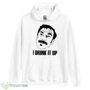 I Drink It Up There Will Be Blood Shirt - Unisex Heavy Blend Hooded Sweatshirt