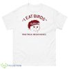 I Eat Birds Pawtrick Meowhomes Shirt - 500 Men’s Classic Tee Gildan