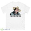 I Like Your Style Dude The Big Lebowski Shirt - 500 Men’s Classic Tee Gildan