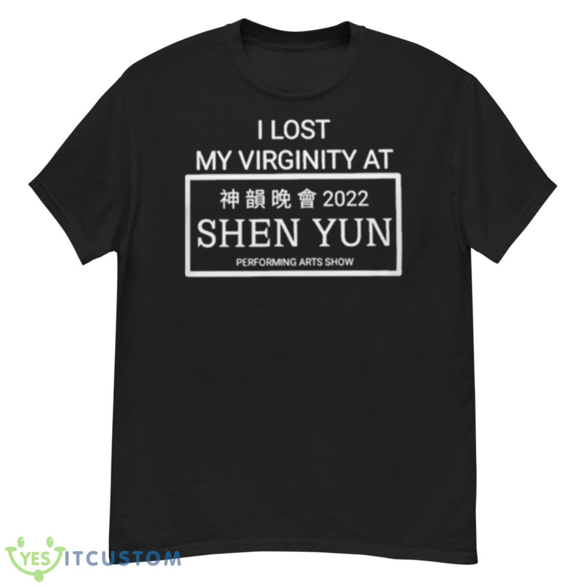I Lost My Virginity At Shen You 2022 Shirt 12 I Lost My Virginity At Shen You 2022 Shirt - G500 Men’s Classic T-Shirt