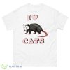 I Love My Cat Opossum Shirt - 500 Men’s Classic Tee Gildan