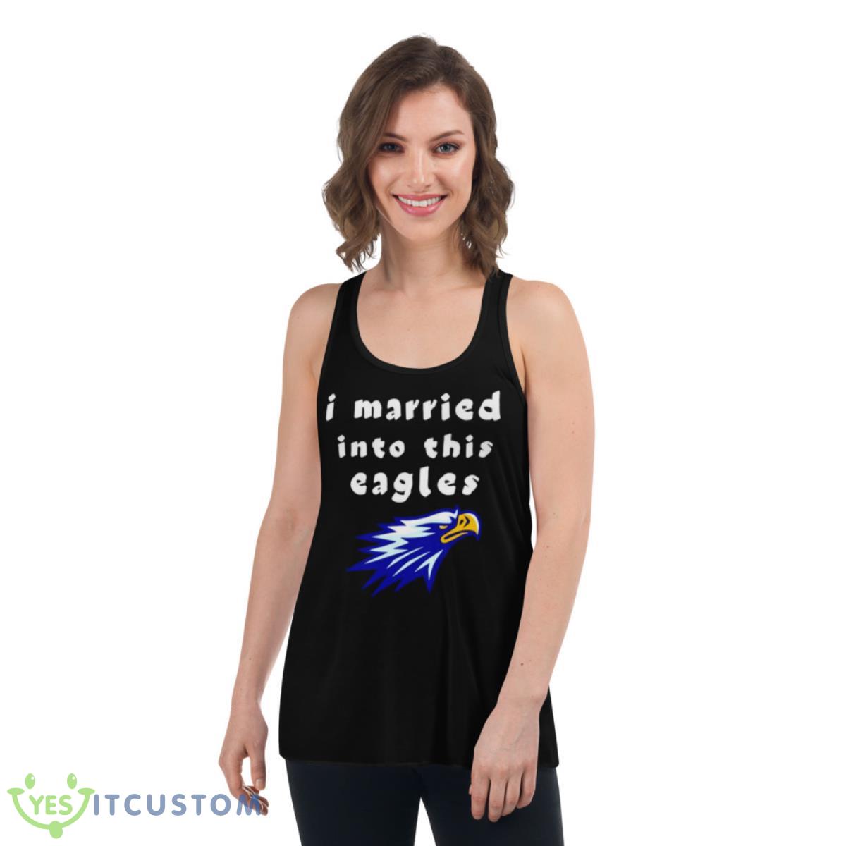 I Married Into This Eagles Shirt 13 i married into this eagles shirt 4