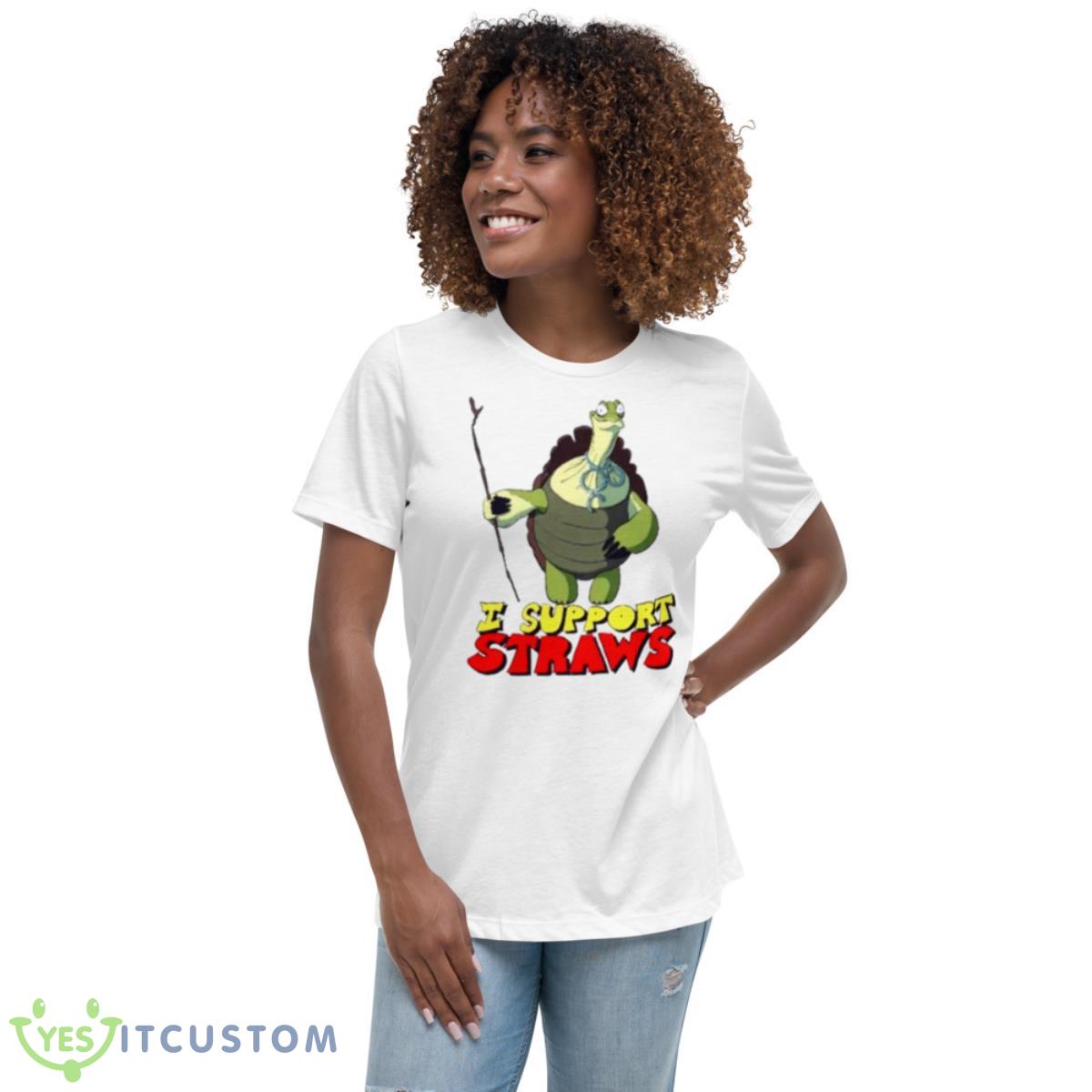 I Support Straws Shirt 5 I Support Straws Shirt - Women's Relaxed Short Sleeve Jersey Tee