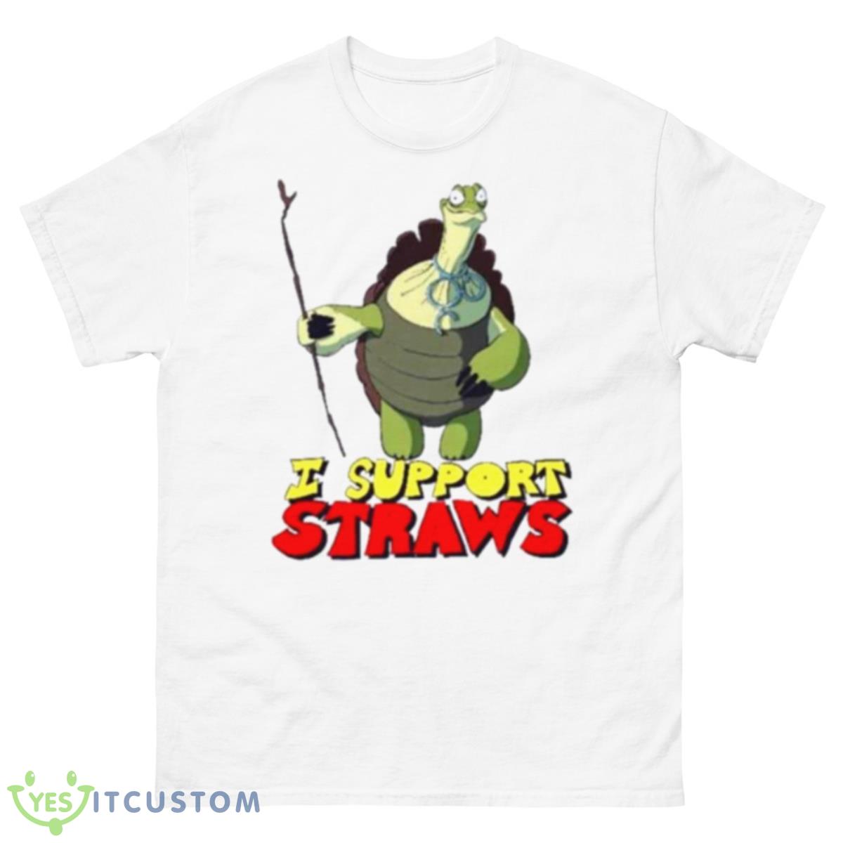 I Support Straws Shirt 10 I Support Straws Shirt - 500 Men’s Classic Tee Gildan