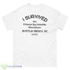 I Survived The Chinese Spy Satellite Shootdown Myrtle Beach SC Shirt - 500 Men’s Classic Tee Gildan