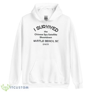 I Survived The Chinese Spy Satellite Shootdown Myrtle Beach SC Shirt - Unisex Heavy Blend Hooded Sweatshirt