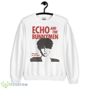 Ian Mcculloch Echo And The Bunnymen Shirt - Unisex Heavy Blend Crewneck Sweatshirt