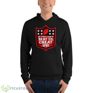 If You Can’t Beat Us Cheat Us Cincinnati Football Shirt 9 If You Can’t Beat Us Cheat Us Cincinnati Football Shirt - Unisex Fleece Pullover Hoodie