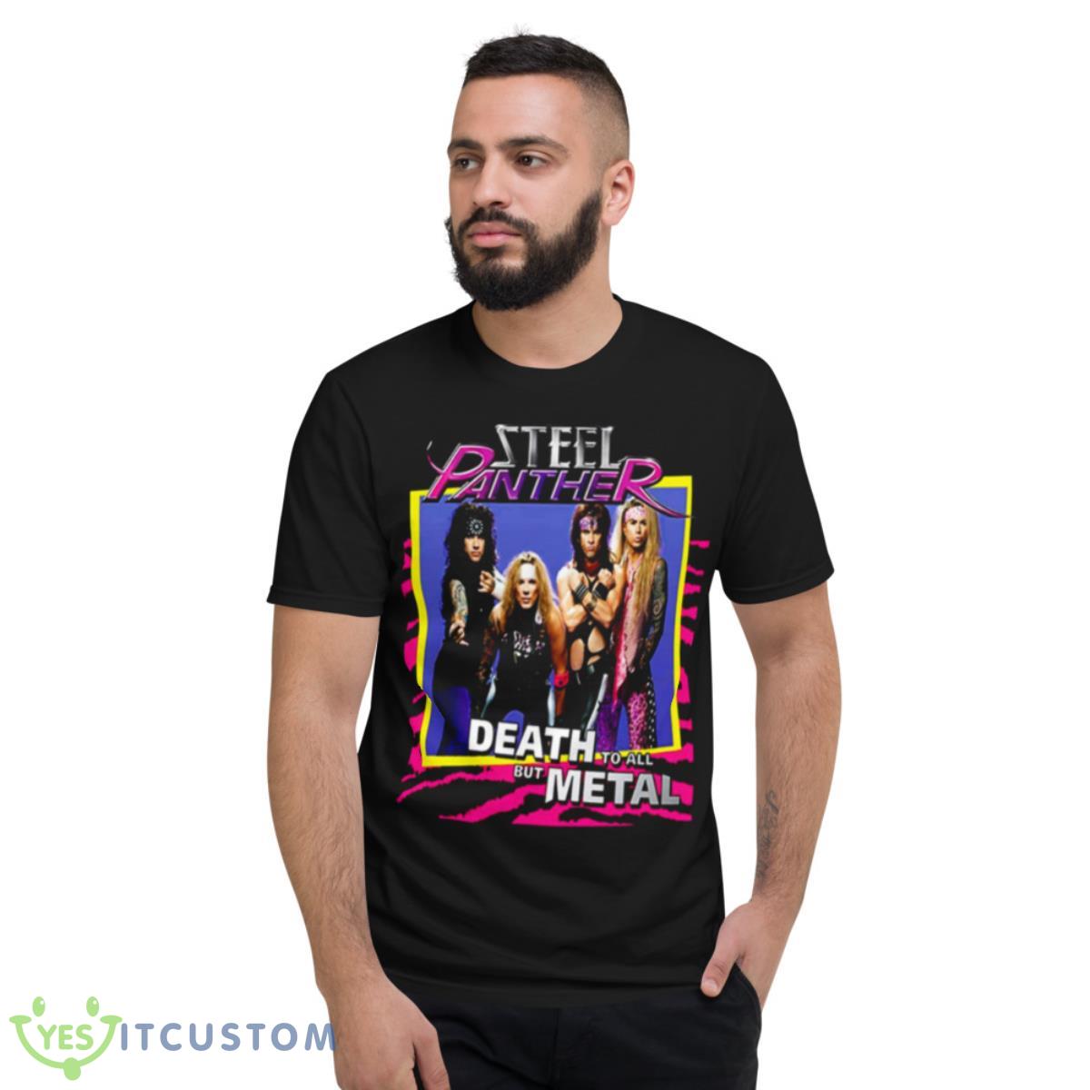 If You Really Really Love Me Steel Panther Shirt 2 If You Really Really Love Me Steel Panther Shirt - Short Sleeve T-Shirt