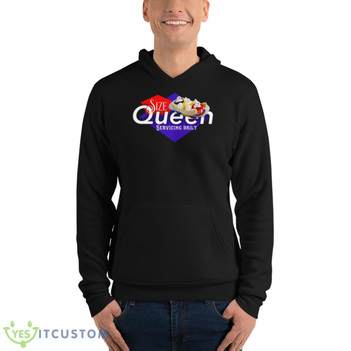 I’m A Size Queen Dairy Queen Shirt 4 I’m A Size Queen Dairy Queen Shirt - Unisex Fleece Pullover Hoodie