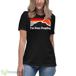 I’m Done Peopling Retro Shirt - Women's Relaxed Short Sleeve Jersey Tee