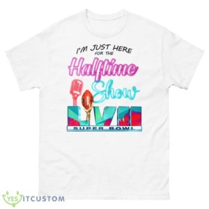 I’m Just Here For The Halftime Show Shirt - 500 Men’s Classic Tee Gildan