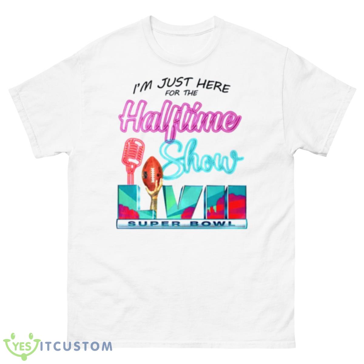 I’m Just Here For The Halftime Show Shirt 10 I’m Just Here For The Halftime Show Shirt - 500 Men’s Classic Tee Gildan