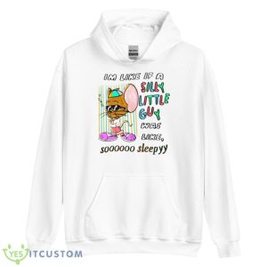 Im Like If A Silly Little Guy Was Like So Sleepy Shirt - Unisex Heavy Blend Hooded Sweatshirt