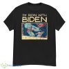 I’m Ridin’ With Biden Biden Car Meme Shirt - G500 Men’s Classic T-Shirt
