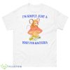 I’m Simply Just A Host For Bacteria Shirt - 500 Men’s Classic Tee Gildan