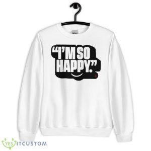 I’m So Happy Rockets Shirt - Unisex Heavy Blend Crewneck Sweatshirt