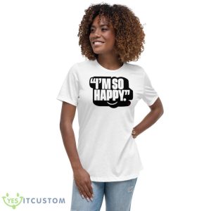 I’m So Happy Rockets Shirt - Women's Relaxed Short Sleeve Jersey Tee