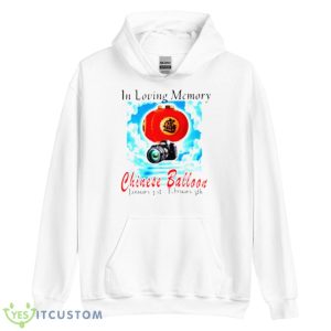 In Loving Memory Chinese Balloon Shirt 7 In Loving Memory Chinese Balloon Shirt - Unisex Heavy Blend Hooded Sweatshirt