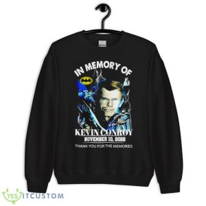 In Memory Of Kevin Conroy Thank You For The Memories Signature Shirt - Unisex Crewneck Sweatshirt