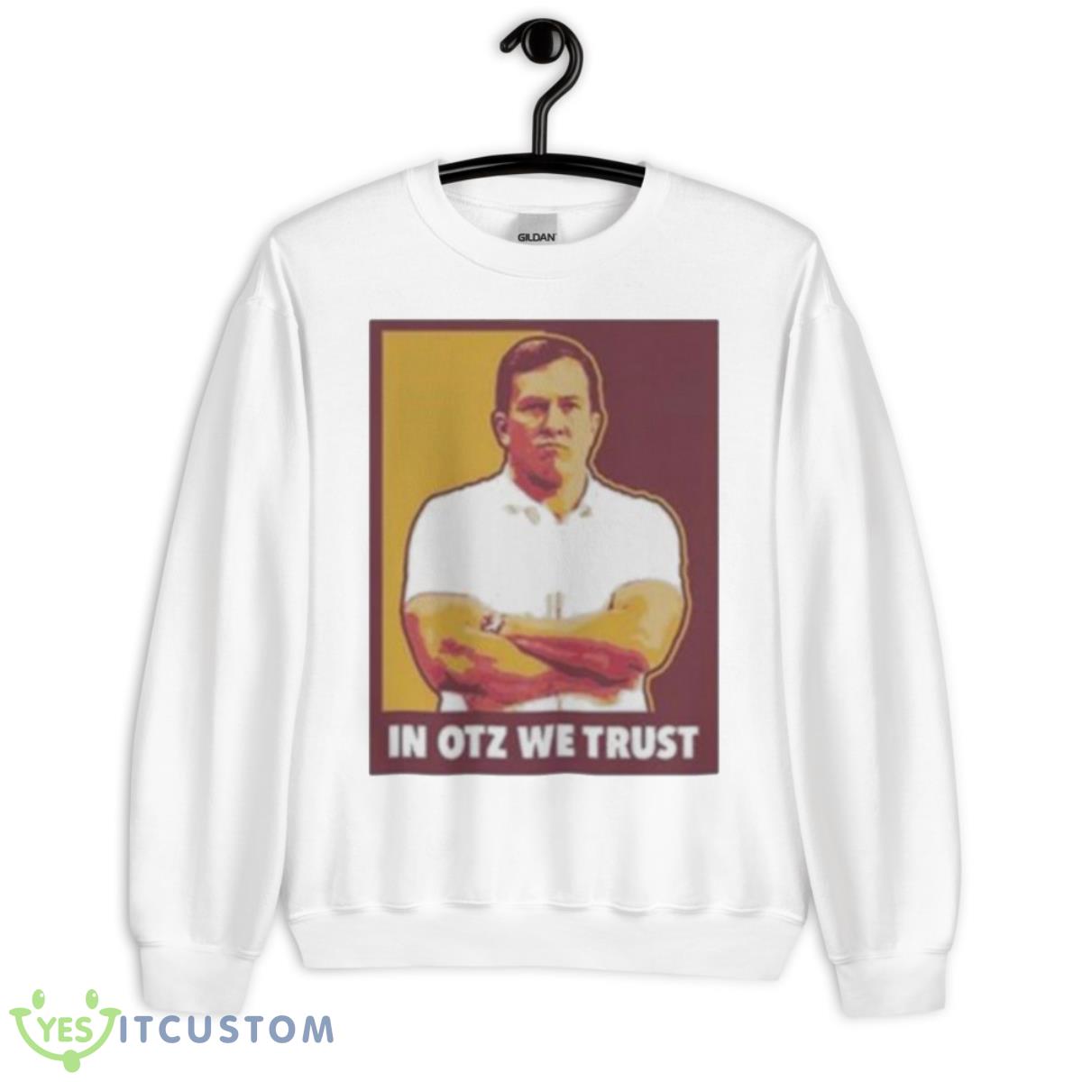 In Otz We TrusShirt 2 In Otz We TrusShirt - Unisex Heavy Blend Crewneck Sweatshirt