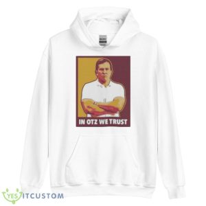 In Otz We TrusShirt 7 In Otz We TrusShirt - Unisex Heavy Blend Hooded Sweatshirt