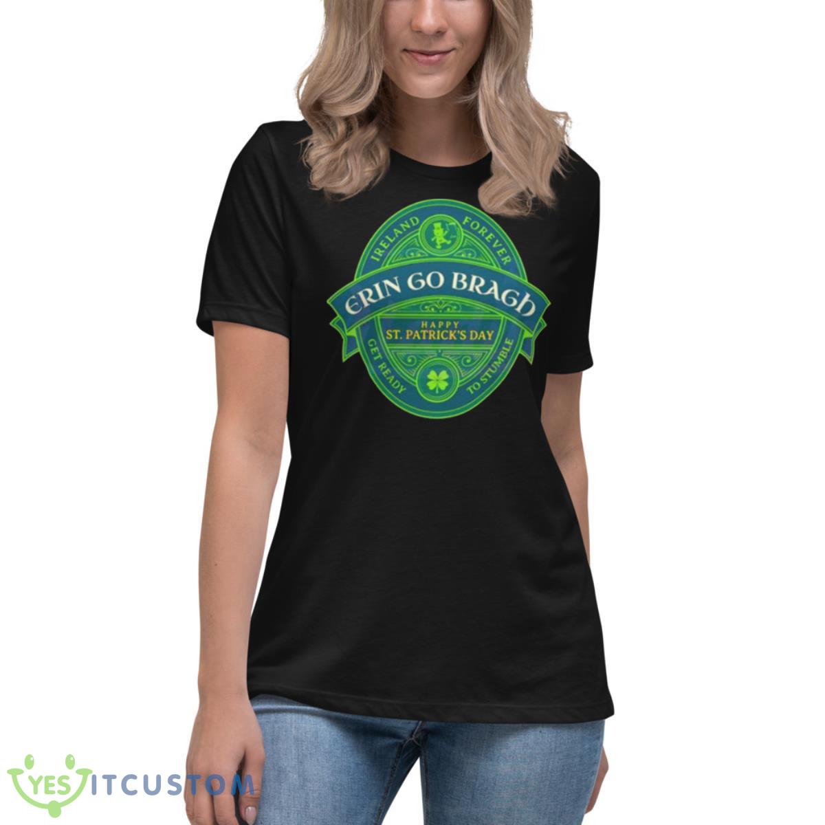 Ireland Forever Happy St Patricks Day Shirt 6 Ireland Forever Happy St Patricks Day Shirt - Women's Relaxed Short Sleeve Jersey Tee
