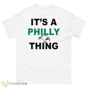 It’s A Philly Thing Sport Philadelphia Football Shirt - 500 Men’s Classic Tee Gildan