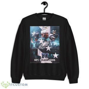 ItsAPhillyThing Fly Eagles Fly Are Nfc Champions And Off To The Super Bowl Shirt - Unisex Crewneck Sweatshirt