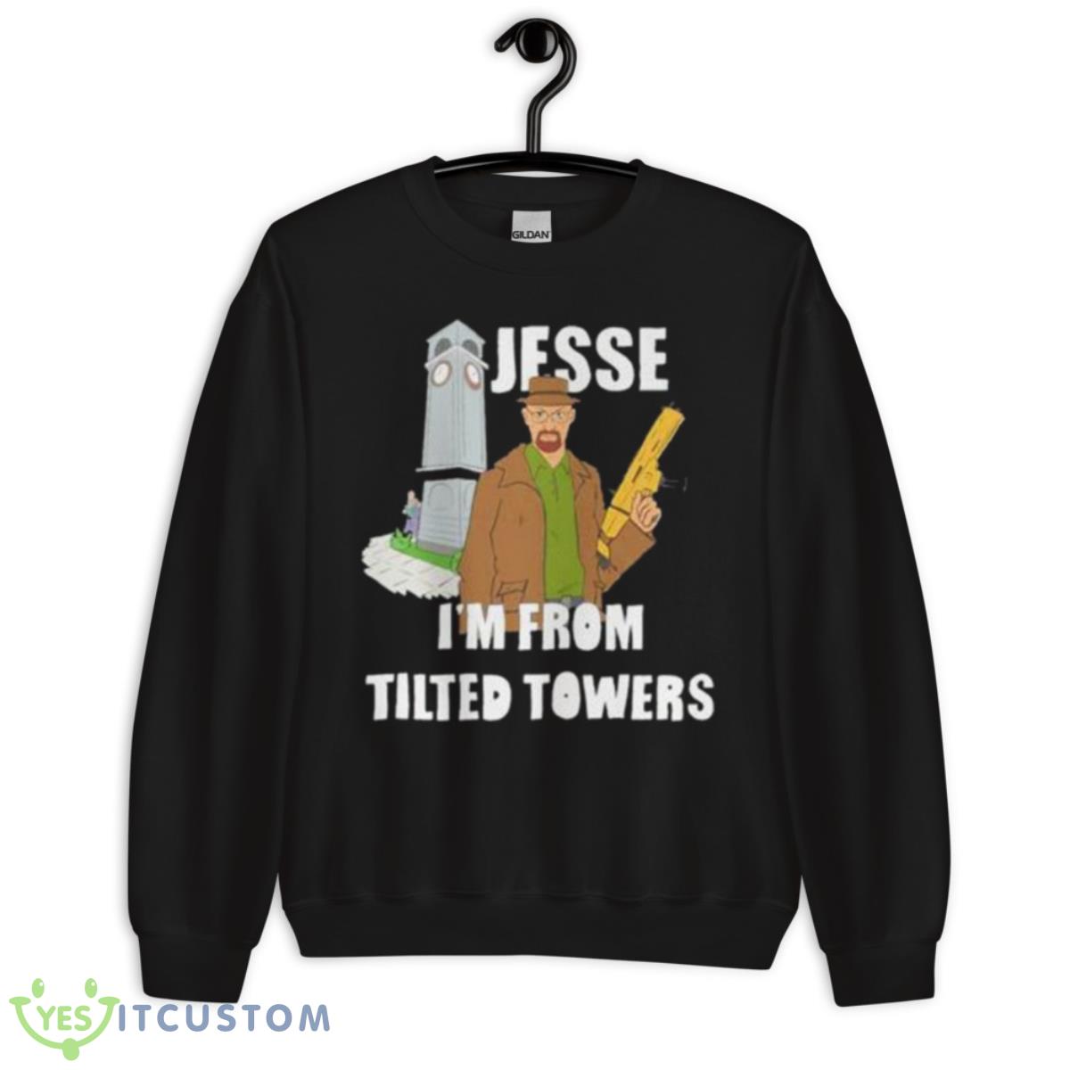 Jesse I’m From Tilted Towers Shirt 3 Jesse I’m From Tilted Towers Shirt - Unisex Crewneck Sweatshirt