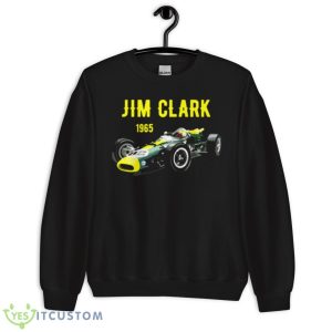 Jim Clark Lotus 38 Shirt 8 Jim Clark Lotus 38 Shirt - Unisex Crewneck Sweatshirt