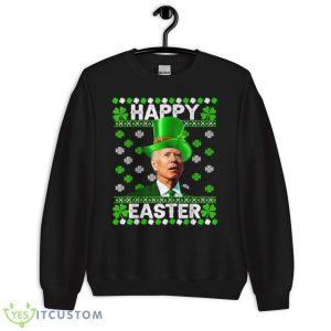 Joe Biden Happy Easter Confused St Patricks Day Shirt 8 Joe Biden Happy Easter Confused St Patricks Day Shirt - Unisex Crewneck Sweatshirt