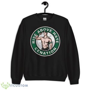 John Cena Rise Above Hate Cenation 2023 Shirt 8 John Cena Rise Above Hate Cenation 2023 Shirt - Unisex Crewneck Sweatshirt