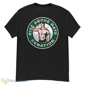 John Cena Rise Above Hate Cenation 2023 Shirt - G500 Men’s Classic T-Shirt
