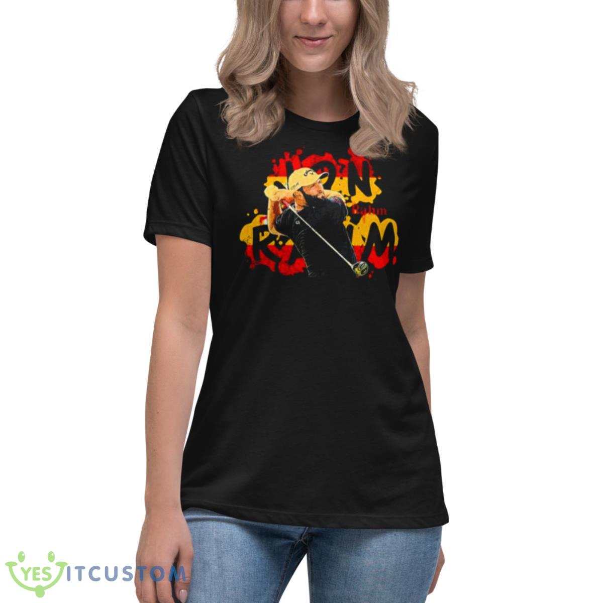 Jon Rahm The Spanish Golf Player Shirt 6 Jon Rahm The Spanish Golf Player Shirt - Women's Relaxed Short Sleeve Jersey Tee