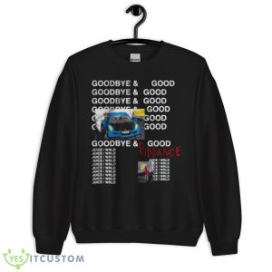 Juice Wrld Goodbyte Good Shirt - Unisex Crewneck Sweatshirt