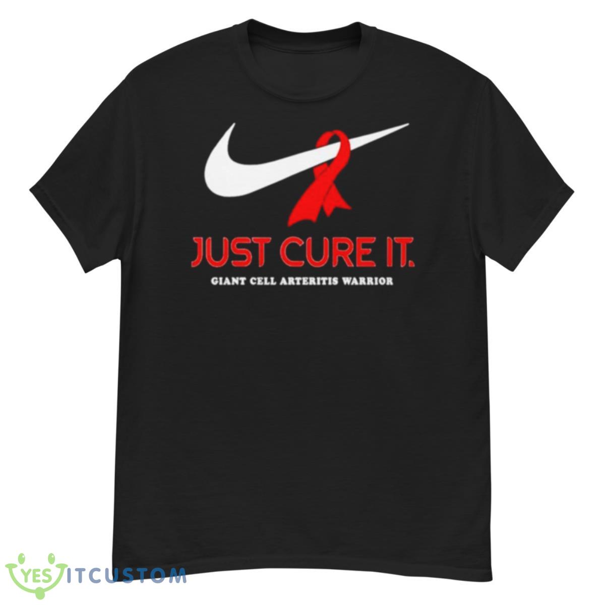 Just Cure It Giant Cell Arteritis Warrior Shirt 12 Just Cure It Giant Cell Arteritis Warrior Shirt - G500 Men’s Classic T-Shirt