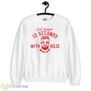 Just Gimme 13 Seconds With Kelce Kansas Shirt - Unisex Heavy Blend Crewneck Sweatshirt