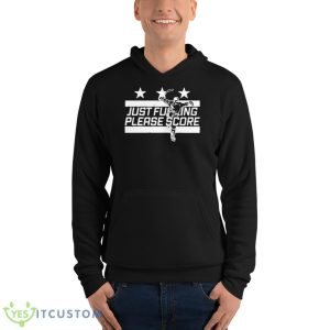 Just Please Score Hockey Shirt 9 Just Please Score Hockey Shirt - Unisex Fleece Pullover Hoodie