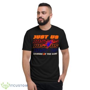 Just Us Legend Of The Game Shirt - Short Sleeve T-Shirt