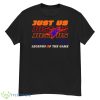 Just Us Legend Of The Game Shirt - G500 Men’s Classic T-Shirt