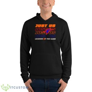 Just Us Legend Of The Game Shirt - Unisex Fleece Pullover Hoodie