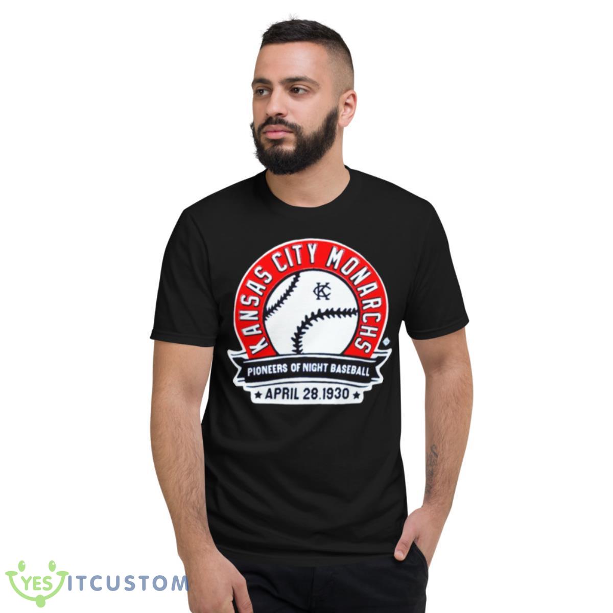 Kansas City Monarchs Pioneers Of Night Baseball Since 1930 Shirt 2 Kansas City Monarchs Pioneers Of Night Baseball Since 1930 Shirt - Short Sleeve T-Shirt