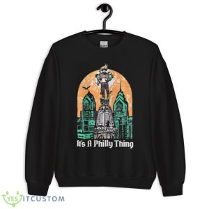 Kelce Hall It’s Philly Thing Vintage Shirt 8 Kelce Hall It’s Philly Thing Vintage Shirt - Unisex Crewneck Sweatshirt