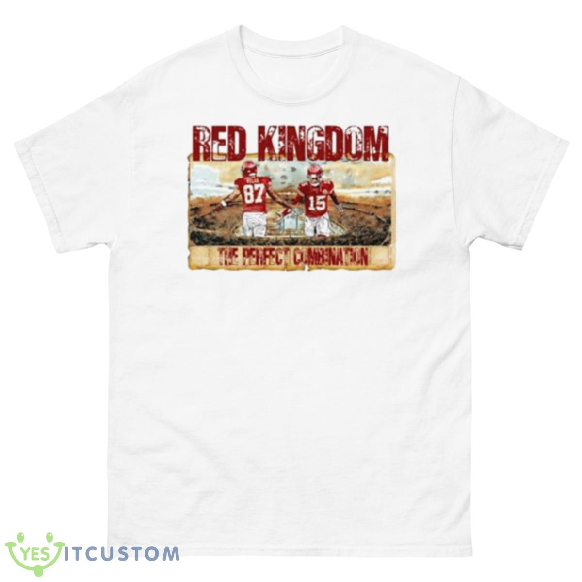 Kelce Mahomes Red Kingdom The Perfect Combination Shirt 10 Kelce Mahomes Red Kingdom The Perfect Combination Shirt - 500 Men’s Classic Tee Gildan