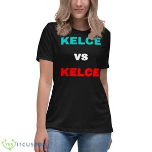 kelce vs Kelce 2023 shirt - Women's Relaxed Short Sleeve Jersey Tee