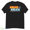Kelce Vs Kelce Funny Kelce’s Brother Travis And Jason Super Bowl 2023 Shirt - G500 Men’s Classic T-Shirt