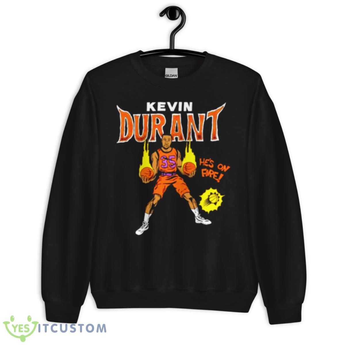 Kevin Durant Phoenix Suns He’s On Fire Shirt 3 Kevin Durant Phoenix Suns He’s On Fire Shirt - Unisex Crewneck Sweatshirt