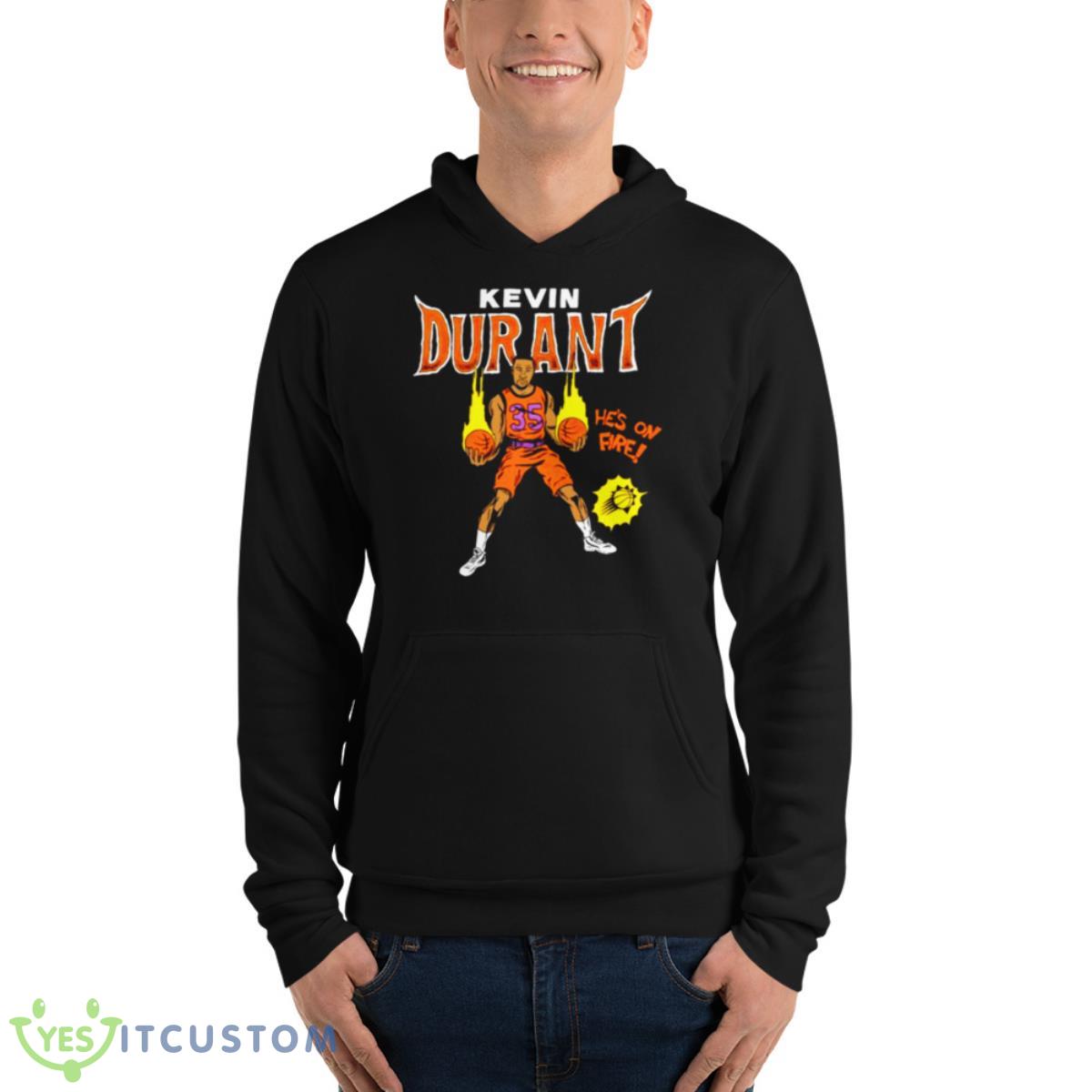 Kevin Durant Phoenix Suns He’s On Fire Shirt 4 Kevin Durant Phoenix Suns He’s On Fire Shirt - Unisex Fleece Pullover Hoodie