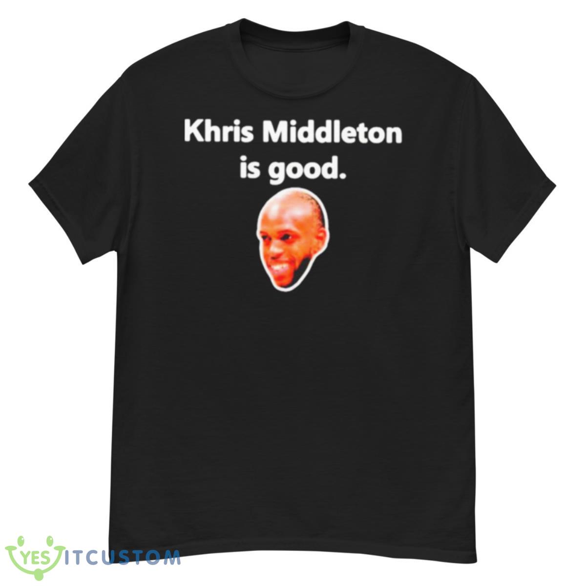 Khris Middleton Is Good Shirt 12 Khris Middleton Is Good Shirt - G500 Men’s Classic T-Shirt